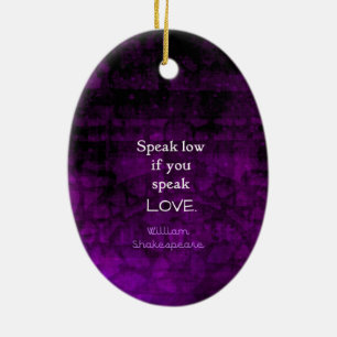 Shakespeare Inspirerend Romantic LOVE Quote Keramisch Ornament
