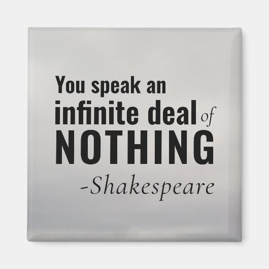 Shakespeare Insult existential Speak NIETS Magneet (Voorkant)