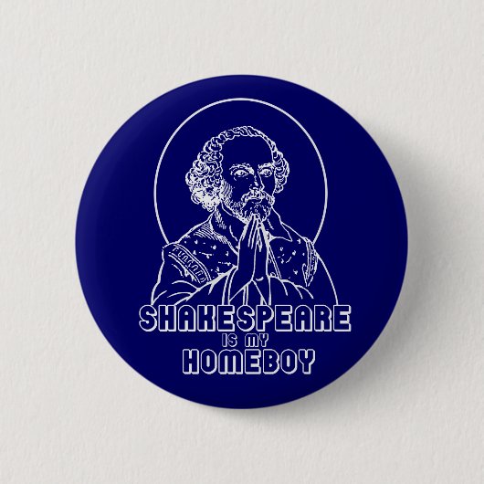 Shakespeare is mijn homeboy ronde button 5,7 cm (Voorkant)