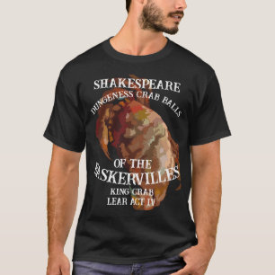 Shakespeare Koningskrab Lear Dungeness Krabballen T-shirt
