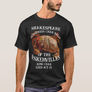 Shakespeare Koningskrab Lear Dungeness Krabballen T-shirt