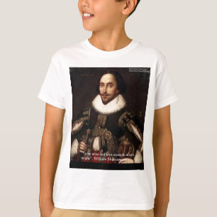 Shakespeare "Liefde/Macht" Citaat Cadeaus & Kaarte T-shirt
