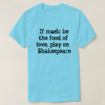 Shakespeare Love Shirt