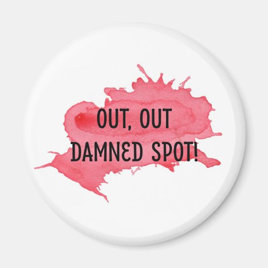 Shakespeare Macbeth Quote Magnet "Out Spot" (Voorkant)