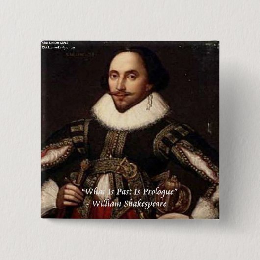 Shakespeare Past is Prolog Quote Vierkante Button 5,1 Cm (Voorkant)