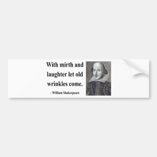 Shakespeare Quote 7b Bumpersticker (Voorkant)