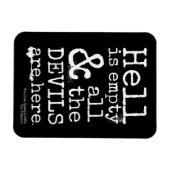 Shakespeare Quote, de Tempest, duivels zijn hier Magneet (Horizontaal)