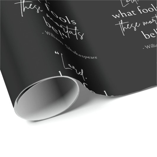 Shakespeare Quote - Fool Mortals II Cadeaupapier (Rol Hoek)