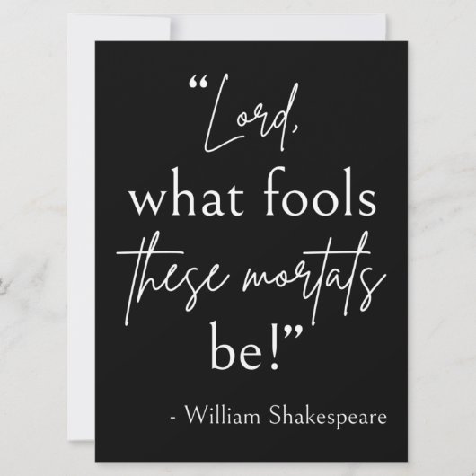 Shakespeare Quote - Fool Mortals II Kaart (Voorkant)