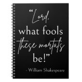 Shakespeare Quote - Fool Mortals II Notitieboek (Voorkant)