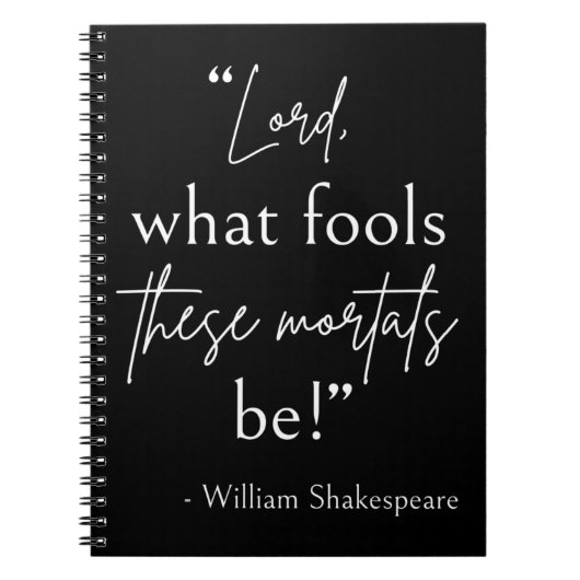 Shakespeare Quote - Fool Mortals II Notitieboek (Voorkant)