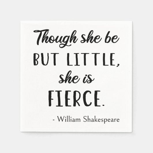 Shakespeare Quote - Little but Fierce II Servet (Voorkant)