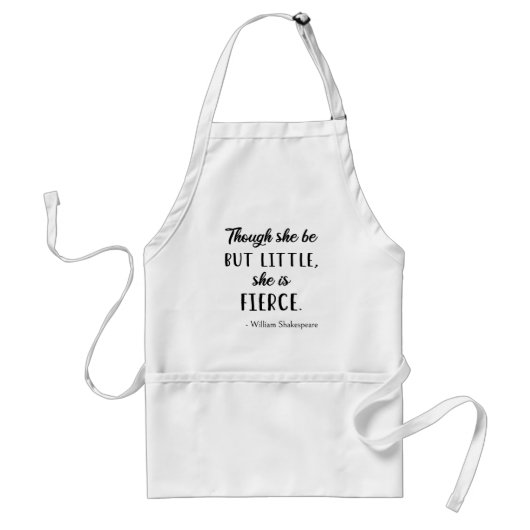 Shakespeare Quote - Little but Fierce II Standaard Schort (Voorkant)