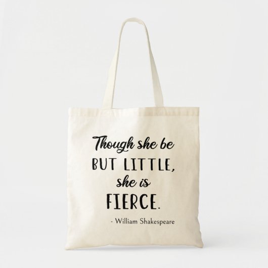 Shakespeare Quote - Little but Fierce II Tote Bag (Voorkant)