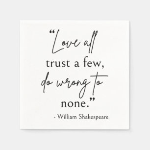 Shakespeare Quote - Love, Trust, and Wrong II Servet