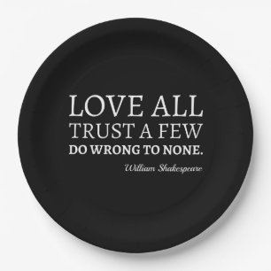 Shakespeare Quote - Love, Trust, and Wroning I Papieren Bordje