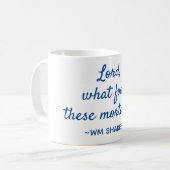 Shakespeare Quote Mortal Fools Blue en White Koffiemok (Voorkant links)