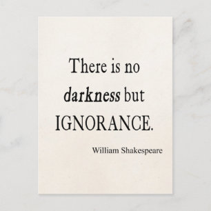 Shakespeare Quote No Darkness but Ignorance Quotte Briefkaart