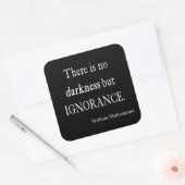 Shakespeare Quote No Darkness but Ignorance Quotte Vierkante Sticker (Envelop)