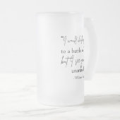 Shakespeare Quote - strijd om wit II Matglas Bierpul (Voorkant rechts)