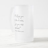 Shakespeare Quote - strijd om wit II Matglas Bierpul (Voorkant links)