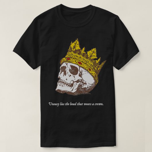 Shakespeare Quote Uneasy is de kroonliter T-shirt (Design voorkant)