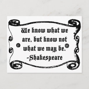 Shakespeare Quote, weet wat we zijn Briefkaart