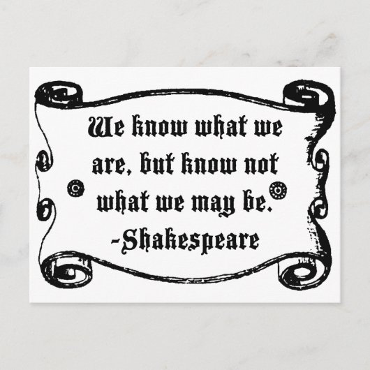 Shakespeare Quote, weet wat we zijn Briefkaart (Voorkant)