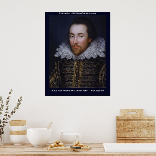 Shakespeare Tame Snake Love Quote Poster Print (Keuken)