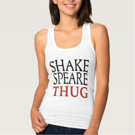 Shakespeare Thug Woman's Tanktop