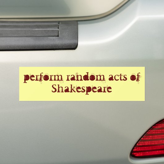 Shakespeare uitvoeren bumpersticker (Op auto)