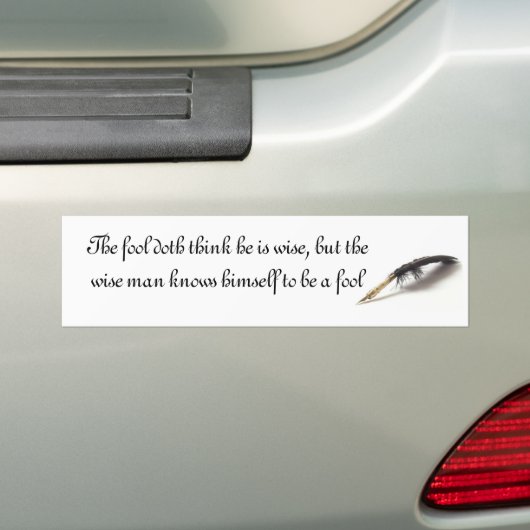 Shakespeare | Wise Fool Bumpersticker (Op auto)