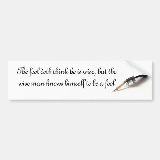 Shakespeare | Wise Fool Bumpersticker (Voorkant)