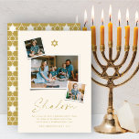 Shalom Gold Star van David 3 Foto Simple Hanukkah Feestdagenkaart<br><div class="desc">Deze moderne minimalistische Hanoekaart kenmerkt de groet "Shalom"in een trendy handschrift. Een gouden ster van het symbool van David zit op de centrumbovenkant met 3 Onmiddellijke fotocollage lay-out. Aan de onderkant van de kaart staat een korte vakantiewens en een gezinspenaam aftekening. Ster van het symbool van David, groet, tekst en...</div>