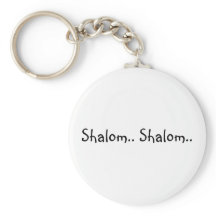 Shalom. Shalom. -Sleutelhanger