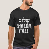 Shalom Y'All T-shirt (Voorkant)