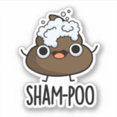Sham-poo Grappige Poep Met Shampoo Bubbles Pun Sticker (Voorkant)