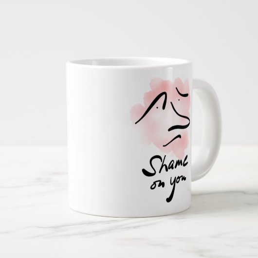 SHAME ON You Jumbo Mok (Voorkant rechts)
