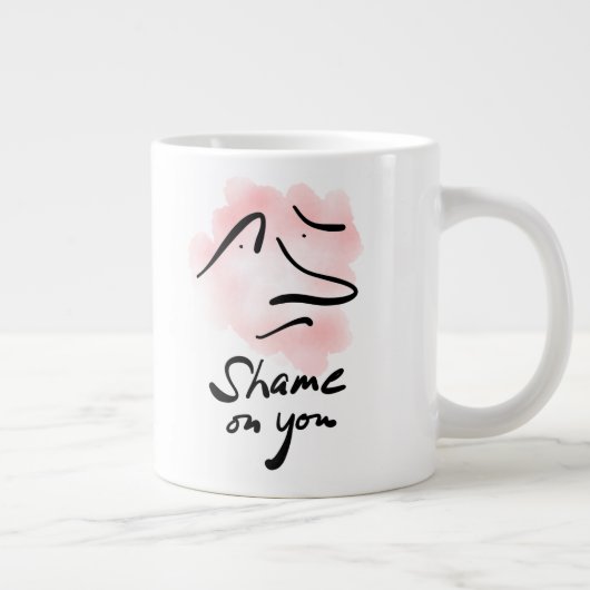 SHAME ON You Jumbo Mok (Rechts)