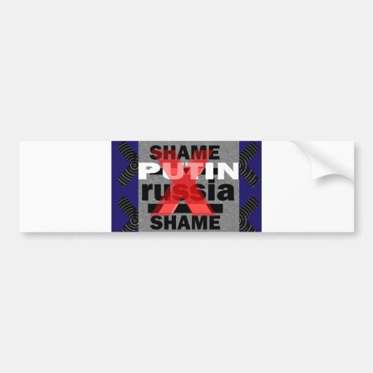 Shame PUTIN Russia Dictator Voilent ANTI-social D Bumpersticker (Voorkant)