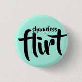 Shameless Flirt Ronde Button 3,2 Cm (Voorkant)
