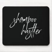 Shampoo Hustler : Mousepad Muismat (Voorkant)