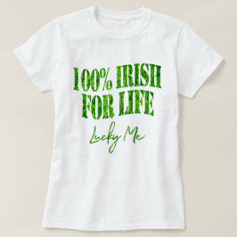 Shamrock Clovers 100% Irish Funny St Patrick's Day T-shirt
