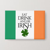 Shamrock Eat Drink and Be Irish Flag Button (Voorkant)