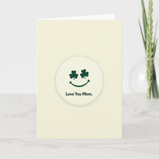Shamrock Glimlach Liefde Moeder Kaart (Voorkant)