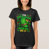 Shamrock Leprechauns Made Me Do It St Patrick's Da T-shirt (Voorkant)