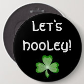 Shamrock 'Let's Hooley' knop zwart! Ronde Button 6,0 Cm (Voorkant /achterkant)