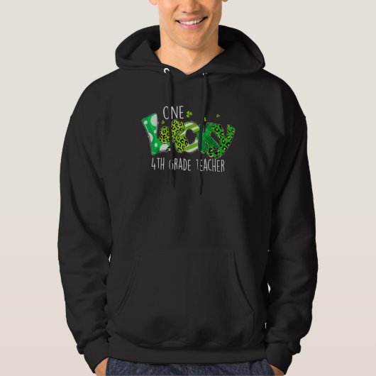 Shamrock One Lucky 4th Grade Teacher St. Patricks Hoodie (Voorkant)