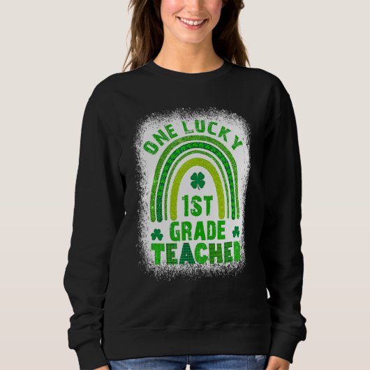 Shamrock One Lucky Teacher St Patricks Day Bleache Trui (Voorkant)