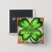 Shamrock Shenanigans Vierkante Button 5,1 Cm (Voorkant /achterkant)